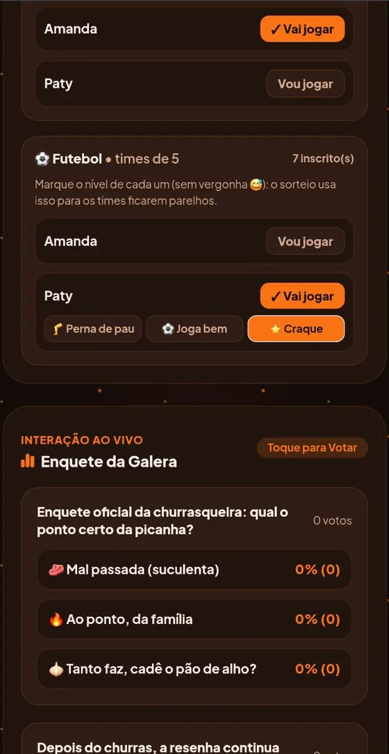 Inscrição no futebol com nível de cada jogador e a Enquete da Galera sobre o ponto da picanha