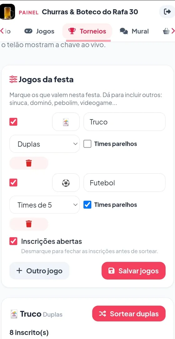 Jogos da festa no painel: truco em duplas e futebol em times de 5, inscrições abertas e botão Sortear duplas